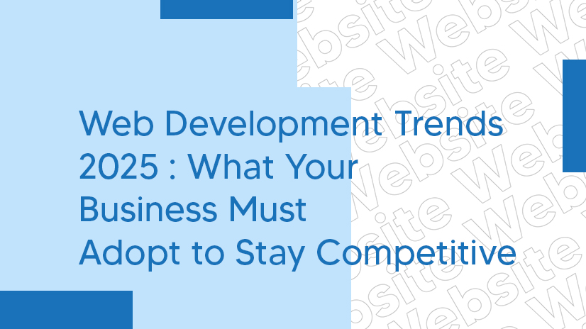 Web Development Trends for 2025