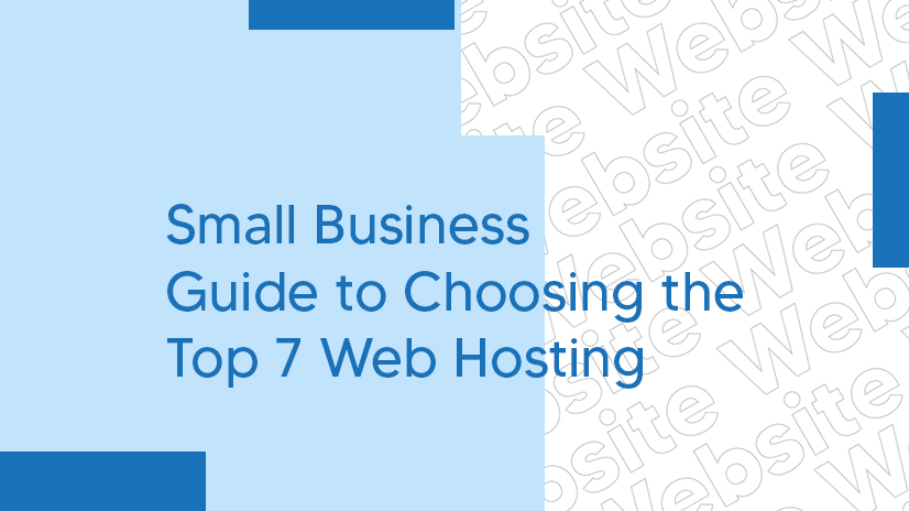 Small Business Guide to Choosing the Top Web Hosting